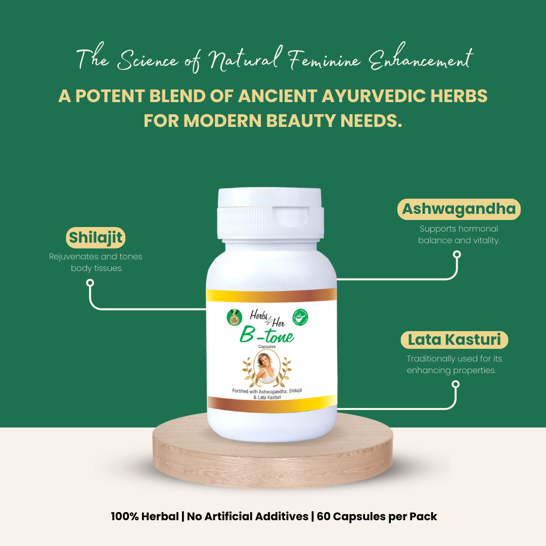 B Tone Capsules | Support Breast Fullness | Enhances Skin Elasticity | 60 Herbal Capsules